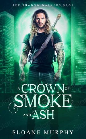 [The Shadow Walkers Saga 02] • A Crown of Smoke and Ash